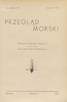 Przegląd Morski : miesięcznik Marynarki Wojennej, 1935, nr 78