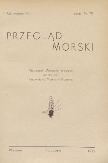 Przegląd Morski : miesięcznik Marynarki Wojennej, 1935, nr 79