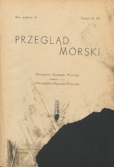Przegląd Morski : miesięcznik Marynarki Wojennej, 1936, nr 82