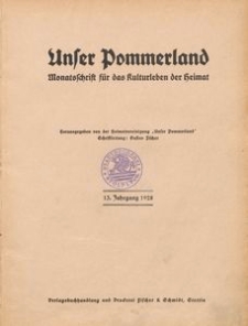 Unser Pommerland : Monatsschrift für das Kulturleben der Heimat : 13. Jahrgang 1928