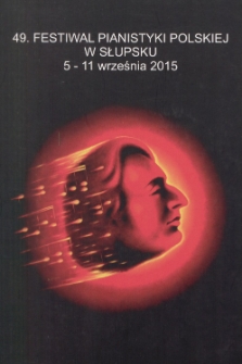 49. Festiwal Pianistyki Polskiej w Słupsku 5-11 września 2015