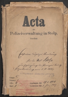 Baupolizei - Verordnung für die Stadt Stolp zur Ergänzung der Provinzial Bauordnung vom 6.06.1901