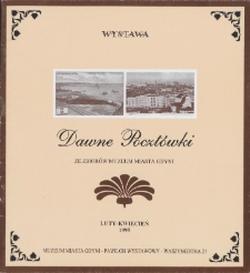Dawne pocztówki : ze zbiorów Muzeum Miasta Gdyni