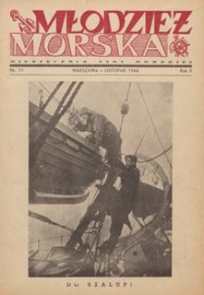 Młodzież Morska : miesięcznik Ligi Morskiej, 1946, nr 11