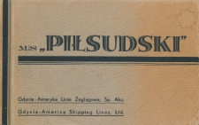 M/S Piłsudski : Gdynia - Ameryka Linie Żeglugowe, Sp. Akc. = Gdynia - America Shipping Lines, Ltd. : [album]