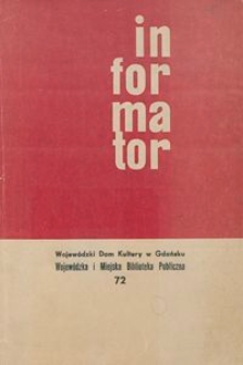 Informator / Wojewódzki Dom Kulturyw Gdańsku, 1968, nr 72