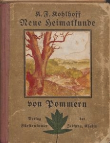 Neue Heimatkunde von Pommern auf geologischer Grundlage