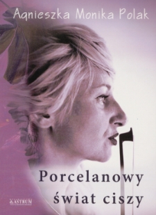 Porcelanowy świat ciszy
