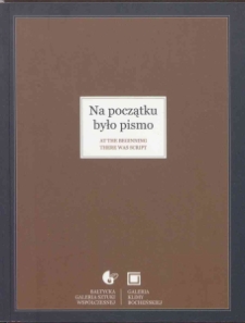 Na początku było pismo = At the beginning there was script