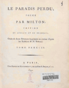 Le paradis perdu : poeme par Milton ; editon en anglais et en francais, ornee de douze estampes imprimees en couleur d'apres les tableaux de M. Schall, T. 1