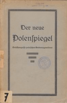 Der Neue Polenspiegel. Selbstzeugnisse polnischen Eroberungswillens