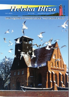 Helska Bliza : dwutygodnik Stowarzyszenia "Przyjaciele Helu", 2003, nr 1