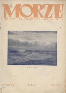 Morze : organ Ligi Morskiej i Rzecznej, 1928, nr 1