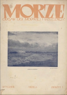 Morze : organ Ligi Morskiej i Rzecznej, 1928, nr 1