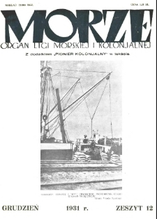 Morze : organ Ligi Morskiej i Kolonialnej, 1931, nr 12