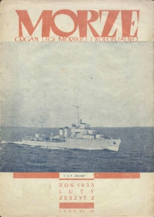 Morze : organ Ligi Morskiej i Kolonialnej, 1933, nr 2