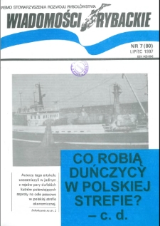 Wiadomości Rybackie : pismo Stowarzyszenia Rozwoju Rybołówstwa, 1997, nr 7