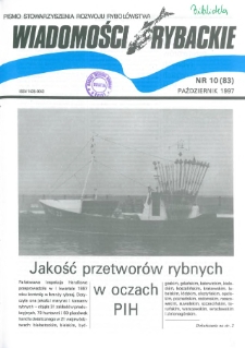 Wiadomości Rybackie : pismo Stowarzyszenia Rozwoju Rybołówstwa, 1997, nr 10