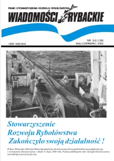 Wiadomości Rybackie : pismo Stowarzyszenia Rozwoju Ryboł&oacute;wstwa, 2004, nr 5-6