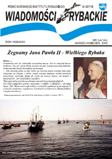 Wiadomości Rybackie : pismo Morskiego Instytutu Rybackiego w Gdyni, 2005, nr 3-4