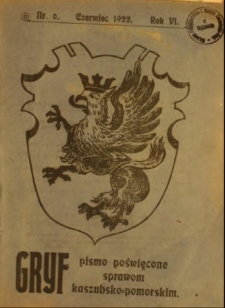 Gryf : pismo poświęcone sprawom kaszubsko-pomorskim, 1922, nr 6