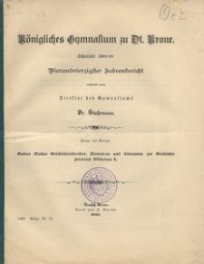 K&ouml;nigliches Gymnasium zu Dt. Krone. Schuljahr 1898/99. Vierundzwanzigster Jahresbericht erstattet vom Direktor des Gymnasiums