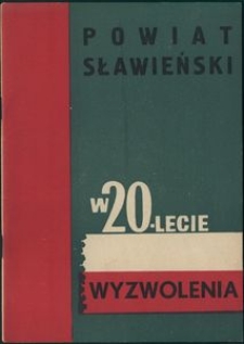 Powiat sławieński w 20-lecie wyzwolenia