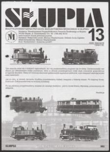 Słupia. Biuletyn Stowarzyszenia Przyjaci&oacute;ł Muzeum Pomorza Środkowego w Słupsku, 2004, nr 13