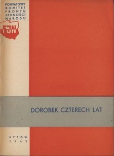 Dorobek czterech lat [Byt&oacute;w]