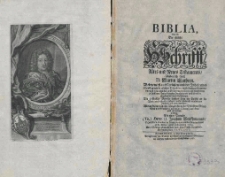 Biblia, das ist die gantze Schrifft Altes und Neues Testaments, Verdeutsch durch D. Martin Luthers... mit einer Vorrede Herrn D. Joachim Wieckmanns