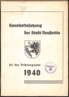 Haushaltssatzung der Stadt Neustettin f&uuml;r das Rechnungsjahr 1940