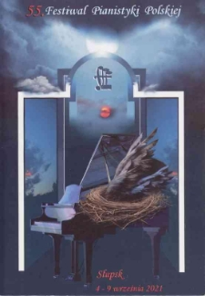 55. Festiwal Pianistyki Polskiej w Słupsku 4-9 wrzesnia 2021