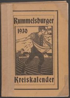Rummelsburger Kreiskalender 1930 : Heimat-Kalender f&uuml;r Familie und Haus mit M&auml;rkteverzeichnis und Wandkalender als Beilage