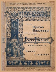 J&oacute;zef Fraget Fabryka Wyrob&oacute;w Platerowanych