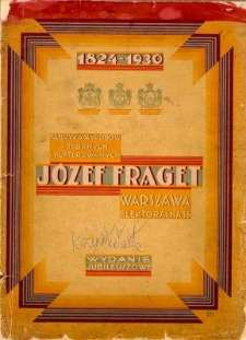 Józef Fraget. Wydanie jubileuszowe 1824-1930 (naczynia i sztućce)