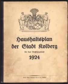 Haushaltsplan der Stadt Kolberg für das Rechnungsjahr 1924