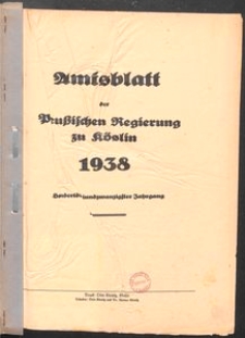 Amtsblatt der Preu&beta;ischen Regierung zu K&ouml;slin 1938
