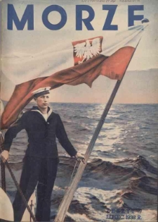 Morze : organ Ligi Morskiej i Kolonialnej Nr 7, 1938, Rok XV