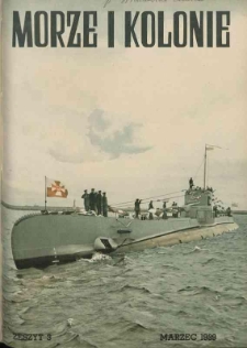 Morze : organ Ligi Morskiej i Kolonialnej Nr 3, 1939, Rok XVI