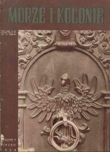 Morze : organ Ligi Morskiej i Kolonialnej Nr 7, 1939, Rok XVI