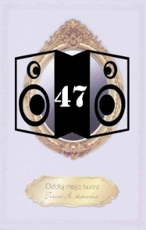 Oddaj moją twarz [nagrania dźwiękowe] [47]