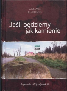 Jeśli będziemy jak kamienie