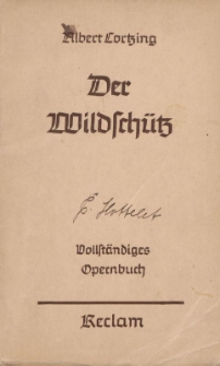 Libretto : Nr 2760, Albert Lortzing, Der Wildsch&uuml;tz