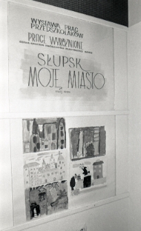 Wystawa plastyczna "Słupsk moje miasto"