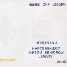 Kronika Harcerskiego Kręgu Senior&oacute;w "DĘBY"