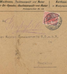 Przesyłka nadana z Kartuz w 1910 r. przez prawnika i notariusza Weidmanna z Kartuz, zaadresowana do kupca ze Sp&oacute;łdzielni Spożywc&oacute;w w Chmielnie