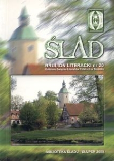 Ślad - 20 : [Brulion Literacki Oddziału Związku Literat&oacute;w Polskich w Słupsku]