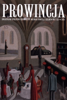 Prowincja : kwartalnik społeczno-kulturalny Dolnego Powiśla i Żuław, 2024, nr 1 (55)