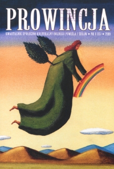 Prowincja : kwartalnik społeczno-kulturalny Dolnego Powiśla i Żuław, 2019, nr 1 (35)
