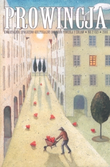 Prowincja : kwartalnik społeczno-kulturalny Dolnego Powiśla i Żuław, 2018, nr 2 (32)
